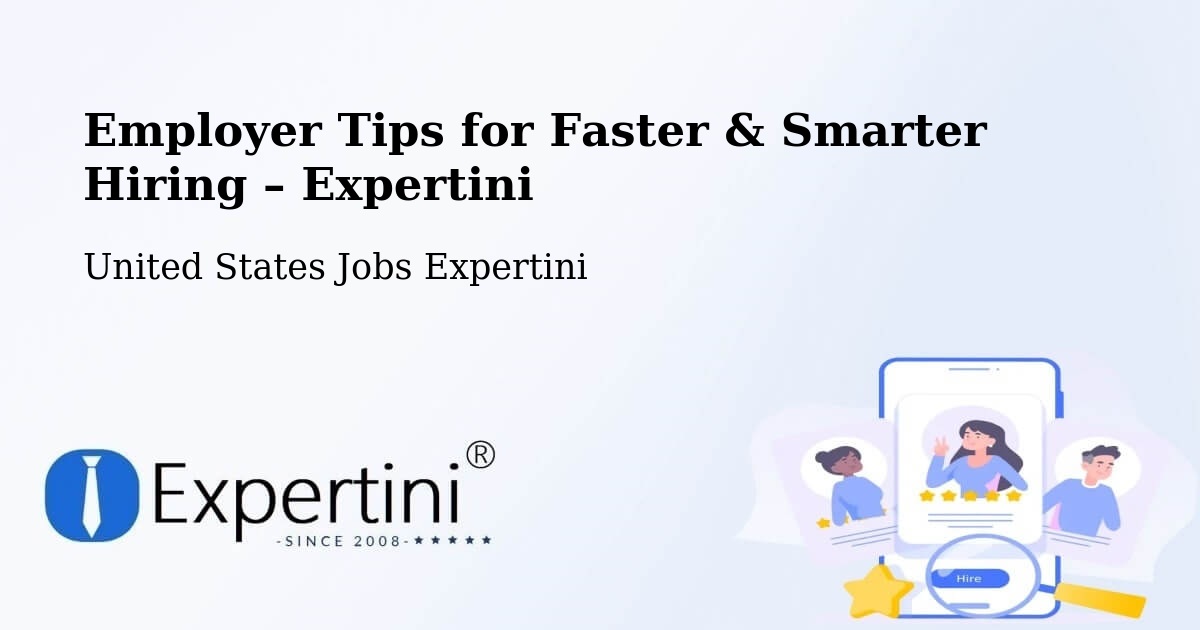 Employer Tips for Hiring & Recruitment – Cypress - Cypress, United States Jobs Expertini